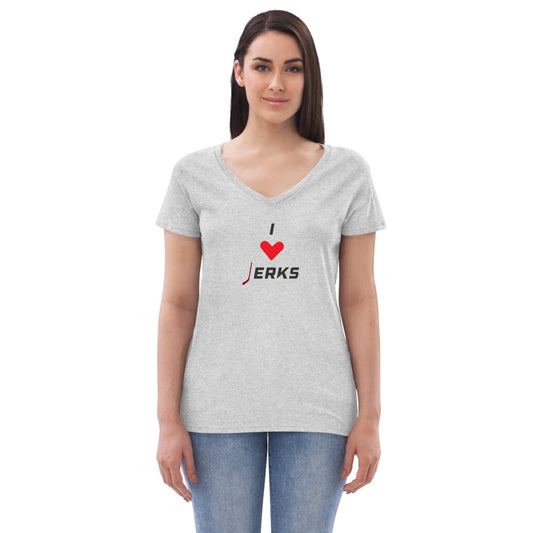I Love Jerks Hockey Lovers Women’s recycled v-neck t-shirt