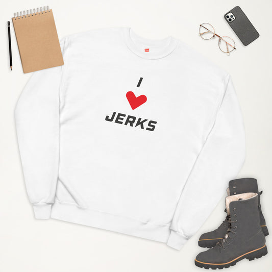 I Love Jerks Womens Lifestyle fleece sweatshirt